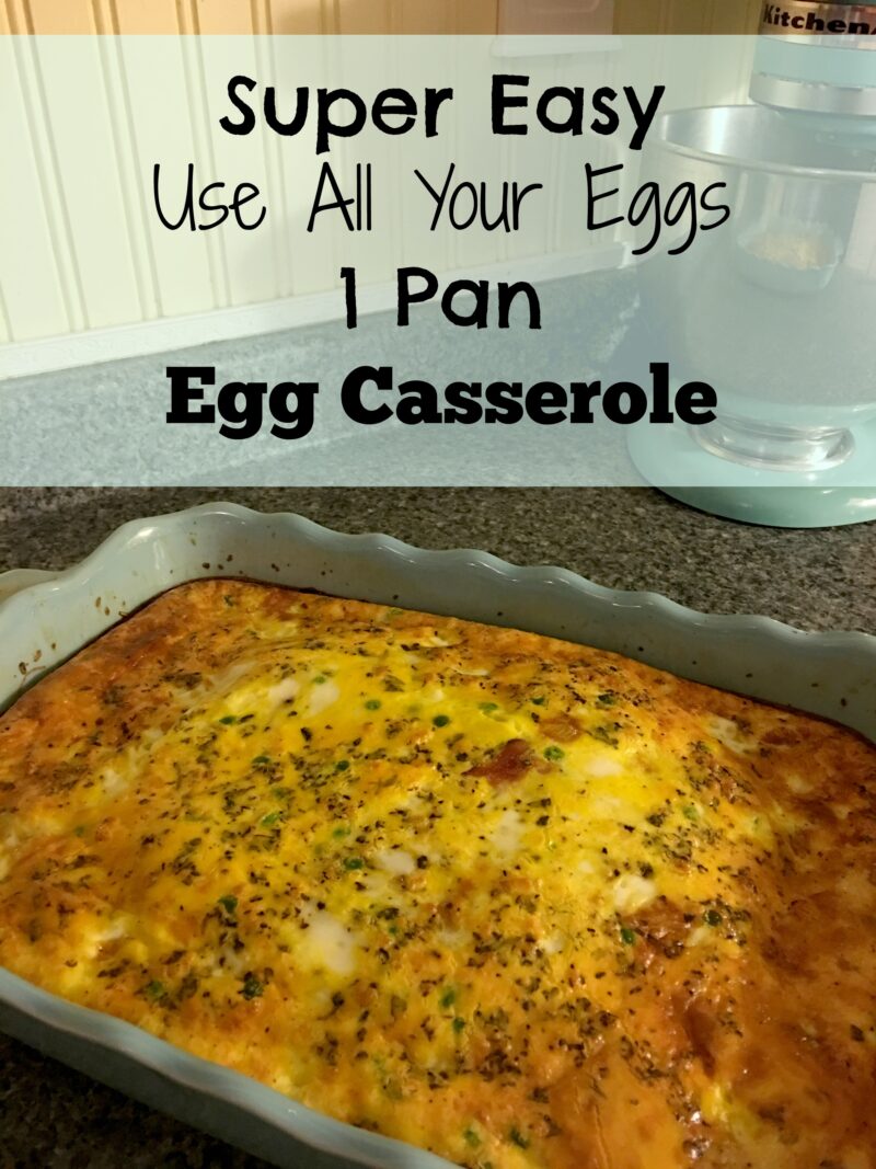 Super easy, use all your eggs 1 pan Egg Casserole!